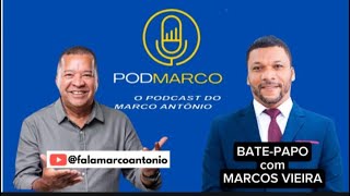 PODMARCO  BATE PAPO COM MARCOS VIEIRA  EP8 [upl. by Llerref]