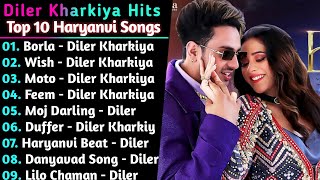 Diler Kharkiya New Haryanvi Songs  New Haryanvi Jukebox 2021  Diler Kharkiya All Superhit Songs [upl. by Werd604]