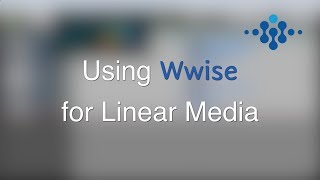 Using Audiokinetic Wwise for Linear Media [upl. by Infield]