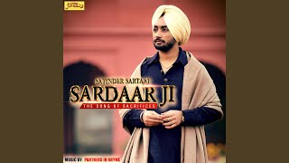 Sardar Ji The Song of Sacrifices [upl. by Roxane]