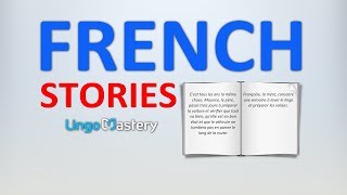 Learn French By Reading In French  Intermediate French Stories [upl. by Deckert781]