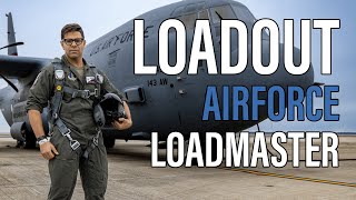 LOADOUT Air Force Loadmaster [upl. by Vina850]