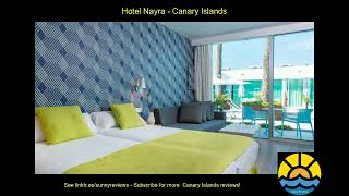 hotel nayra canaries hotel holiday [upl. by Nnylarej]