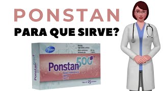 PONSTAN que es y para que sirve ponstan como tomar ponstan 500 mg [upl. by Nivla]