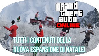 GTA Online TUTTI i CONTENUTI Del DLC Natalizio GAMEPLAY 119 amp 105 Surprise Festive Christmas [upl. by Ainevuol]