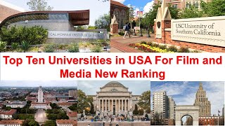 Top Ten Universities in USA For Film And Media New Ranking [upl. by Audras]