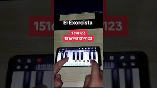 El Exorcista piano Mobile tutorial [upl. by Anirtak870]