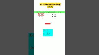 chemical bonding periodic table p block neet previous year question geometry shape hybridization [upl. by Fair]