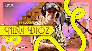 EP 42  Sesiones Mucha Muchacha  Niña Dioz [upl. by Gilroy]