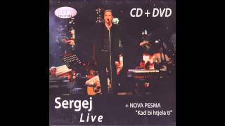 SERGEJ CETKOVIC  SRECNA SI ZNAM LIVE OFFICIAL AUDIO [upl. by Oler]