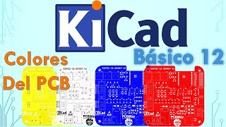 Kicad básico 12 Cambiar color del Board [upl. by Tomaso]