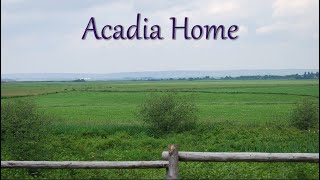 Acadia Home  an original song by Andy amp Judy [upl. by Wallas]