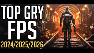 TOP Nadchodzące Gry FPS 202420252026  PC  PS5  XBOX [upl. by Retsam]