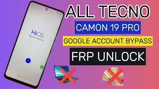 Tecno Camon 19 PRO Ci8 Frp Bypass  Google Account  2024 Method [upl. by Yor945]