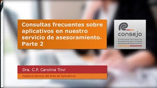 Ref 130GT Consultas frecuentes sobre aplicativos en el servicio de asesoramiento Parte 2 [upl. by Florio]