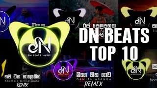 DN BEATS TOP 10 REMIX DNBeats Remix [upl. by Longfellow884]