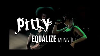 Pitty  Equalize ao vivo [upl. by Eissej]