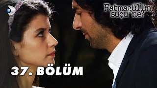 Fatmagülün Suçu Ne 37Bölüm  FULL BÖLÜM [upl. by Orabla]