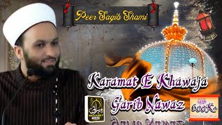 KaramatEKhawaja Garib Nawaz  Peer Saqib Shami [upl. by Noramac528]