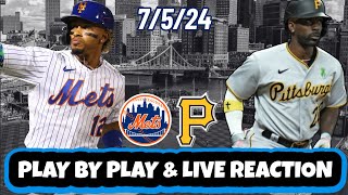 Pittsburgh Pirates vs New York Mets Live Reaction  MLB  7524  Play by Play  Pirates vs Mets [upl. by Ecnerol]