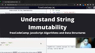 Understand String Immutability Basic JavaScript freeCodeCamp tutorial [upl. by Sorensen]