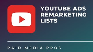 YouTube Remarketing Lists [upl. by Aurie]