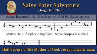 Salve Pater Salvatoris — Gregorian Chant in Honour of Saint Joseph [upl. by Nostaw]