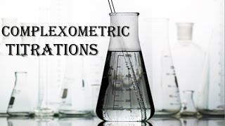 Complexometric Titrations [upl. by Norbel]