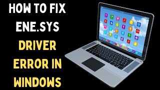 How to Fix ‘enesys’ Driver Error in Windows 11 [upl. by Niela549]