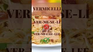 Vermicelli Pronunciation [upl. by Landis]