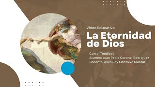 Teodicea  La Eternidad de Dios [upl. by Pittman]