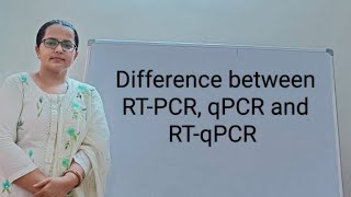 Difference in RTPCR qPCR and RTqPCR  Reverse transcriptase PCR quantitative PCR Real time PCR [upl. by Enirahtak943]