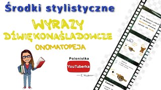 Środki stylistyczne wyrazy dźwiękonaśladowcze onomatopeja [upl. by Gough]