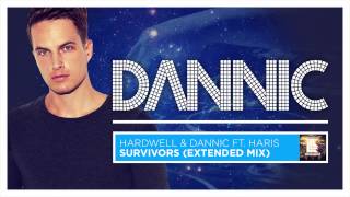 Hardwell amp Dannic feat Haris  Survivors Extended Mix [upl. by Yuu]