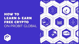 How to Learn amp Earn Free Crypto on ProBit Global probitglobal [upl. by Kristoffer819]