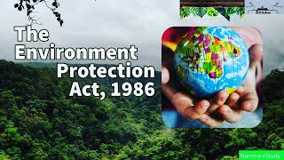 Environment Protection Act 1986 ಪರಿಸರ ಸಂರಕ್ಷಣಾ ಕಾಯ್ದೆ 1986 for KPSC PSIUPSC in Kannada [upl. by Sakul]