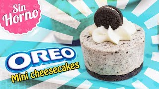 MINI CHEESECAKES DE OREO SIN HORNO  Quiero Cupcakes [upl. by Ahsitil455]