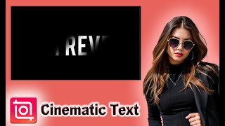 Cinematic Text Reveal Intro Editing Tutorial🎬  Text Effect Inshot Tutorial [upl. by Pack]