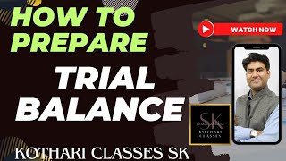 How to prepare a Trial Balance [upl. by Gorrono]