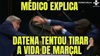 MÉDICO ANALISA  DATENA PODERIA TER MATADO MARÇAL [upl. by Thomasina]