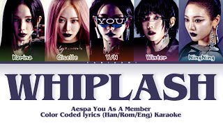 Karaoke aespa 에스파 Whiplash You As A Member 5 members ver [upl. by Graehme316]