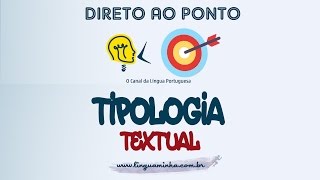 DIRETO AO PONTO TIPOLOGIA TEXTUAL [upl. by Mccallion]