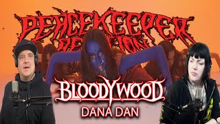 BLOODYWOOD  Dana Dan [upl. by Kraul872]