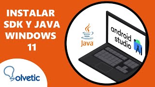 Instalar SDK y JAVA Windows 11 ✔️ para Android Studio [upl. by Alimaj]