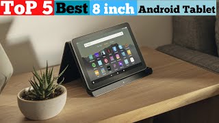 TOP 5 Best 8 inch Android Tablet in 2024 Top Picks for Performance amp Portability [upl. by Naenaj657]