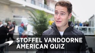 The Big American Quiz  Stoffel Vandoorne [upl. by Hermann]