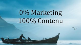 0 marketing 100 contenu [upl. by Yentrac]