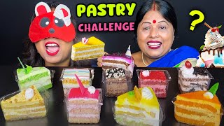 PASTRY CHALLENGE Blindfold eating Cake Challenge  Guess The Pastry Challenge Indian Eating Show [upl. by Wash769]