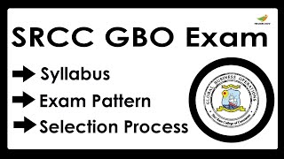 SRCC GBO Syllabus 2023  Exam Pattern for SRCC GBO Entrance Exam 2023 [upl. by Wehrle]