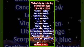 Todays lucky color for your zodiac sign 18092024 shorts astrology horoscope luckycolor [upl. by Hemingway]